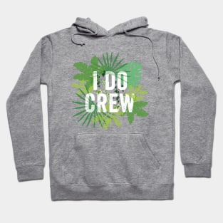 "I Do Crew" Fun Matching Bridesmaids Bride Cute Bridal Party Hoodie